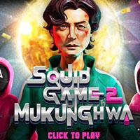 Squid Game 2 Mukunghwa