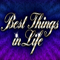 Best Things in Life